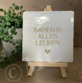 tegel:  Samen is alles leuker