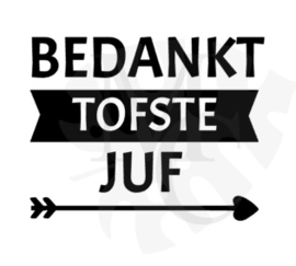 Bedankt tofste juf/meester