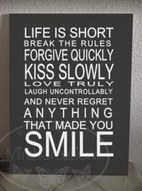 Life is short smile