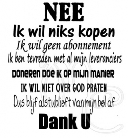 Nee ik wil niks kopen Dank u (wij ook mogelijk)