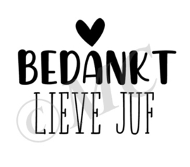 Bedankt lieve juf