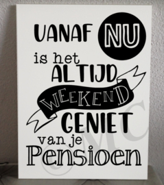 Vanaf nu is het altijd weekend - Pensioen