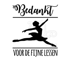 Bedankt voor de fijne lessen - Ballet