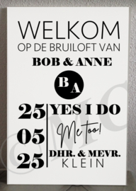 Welkom op onze bruiloft Yes I do