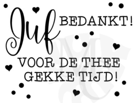 Juf/meester bedankt voor de Thee gekke tijd!