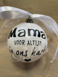 Kerstbal: Mama Voor altijd in ons hart