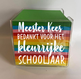 Memo blaadjes  - Meester/Juf naam  bedankt voor het kleurrijke schooljaar