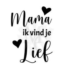 Mama/Oma ik vind je lief