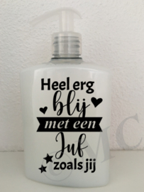 Etiket - Heel erg blij met een juf zoals jij (en andere varianten)