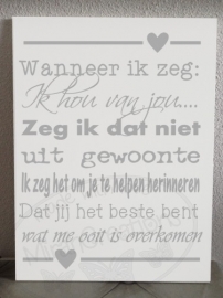 Wanneer ik zeg : Ik hou van jou