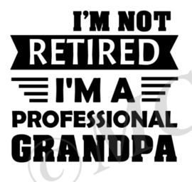 I'm not retired