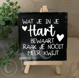 tegel:  Wat je in je hart bewaard