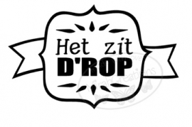 het zit d'rop