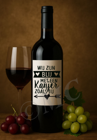 Wijnfles etiket: Wij zijn blij met een kanjer zoals jij