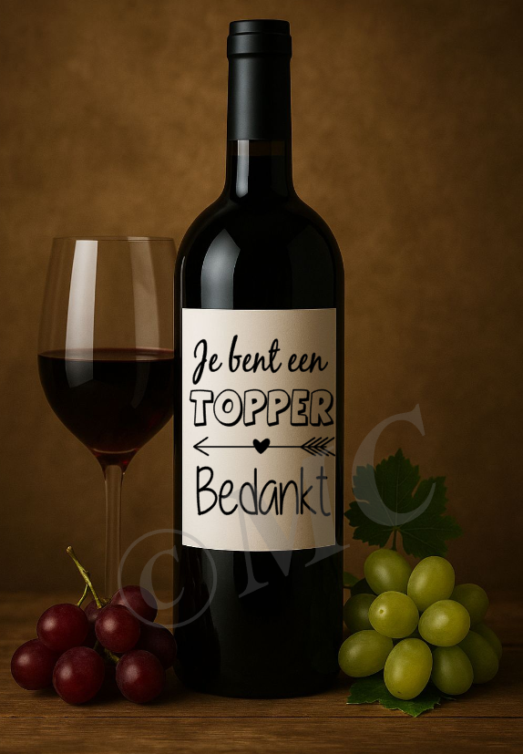 Wijnfles etiket: Je bent een topper bedankt