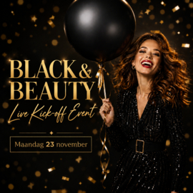 BLACK & BEAUTY  Live Kick-off Event- maandag 23 november
