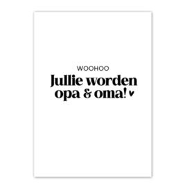 Kaart | WOOHOO Jullie worden Opa & Oma!