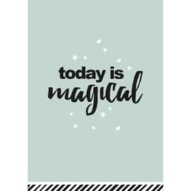 Today is MAGICAL