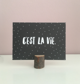 Cést la vie.