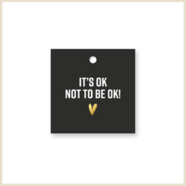 Kadokaartje | I'ts oke not to be oke