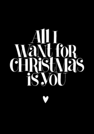 Kaart | All I want for christmas is you