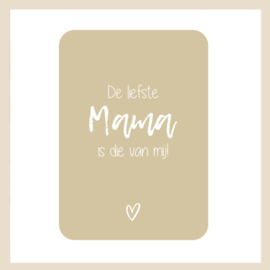 Kaart | De liefste Mama is die van mij