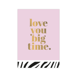 Kaart | Love you big time