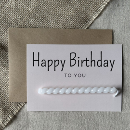 Kaart | Happy Birthday to you-beige + kaarsje wit