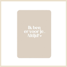 Kaart | Ik ben er altijd voor je!