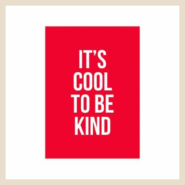 Kaart | I’ts cool to be kind