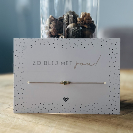 Armbandje met tekstkaart | Zo blij met jou
