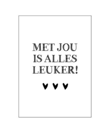 Kaart | Met jou is alles leuker!