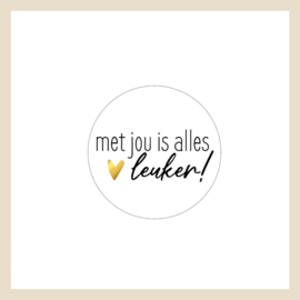 Kadosticker | Met jou is alles leuker