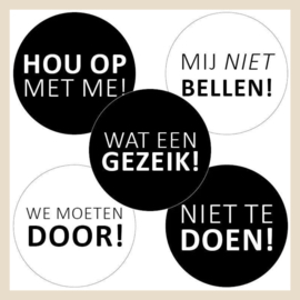 Kadosticker | Mij niet bellen/ Hou op met me/ Wat een gezeik/ Niet te doen/ We moeten door