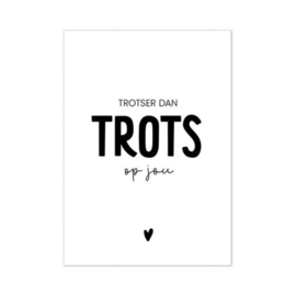 Kaart | Trotser dan trots op jou