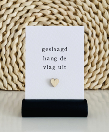 Mini-kaart | Geslaagd hang de vlag uit