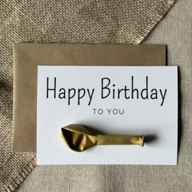 Kaart | Happy birthday to you-wit + goudkleurige ballon