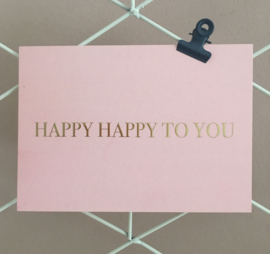 Happy Happy to You