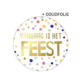 Vandaag is het FEEST