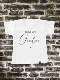 Shirtje | I LOVE YOU Grandma