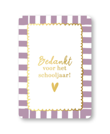KAART | BEDANKT VOOR HET SCHOOLJAAR!