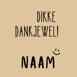 NAAMSTICKER | DIKKE DANKJEWEL! [NAAM] | 10x