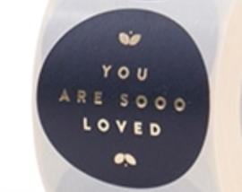 5x Sticker | You are so LOVED