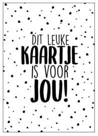 Kaart Dit leuke kaartje is voor jou!