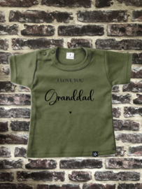 Shirtje | I LOVE YOU Granddad