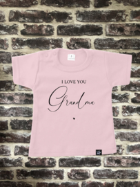 Shirtje | I LOVE YOU Grandma