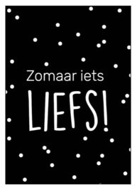 Kadokaartje XL| Zomaar iets LIEFS!