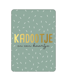 KAART | KADOOTJE en een kaartje!