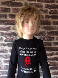 Shirt Always be Sinterklaas