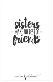 Sieraden wenskaart "Sisters make the best of friends"